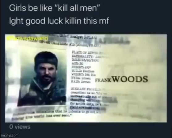 Frank woods | image tagged in call of duty | made w/ Imgflip meme maker