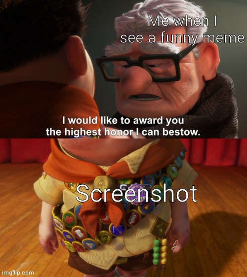 *casually screenshots my own meme* | made w/ Imgflip meme maker