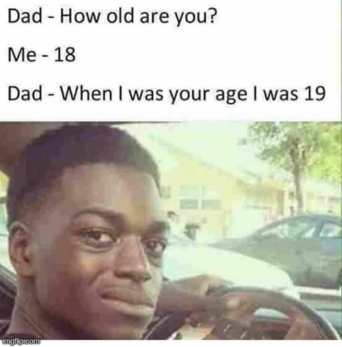 18 Now = 19 | image tagged in boi,noob,math,numbers | made w/ Imgflip meme maker