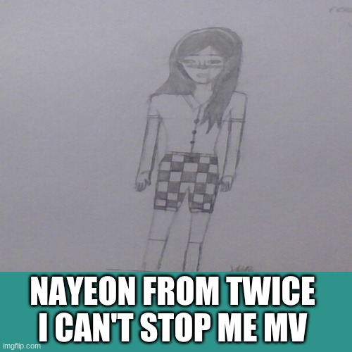 nayeon | NAYEON FROM TWICE I CAN'T STOP ME MV | image tagged in twice,i can't stop me,music video,kpop,nayeon | made w/ Imgflip meme maker
