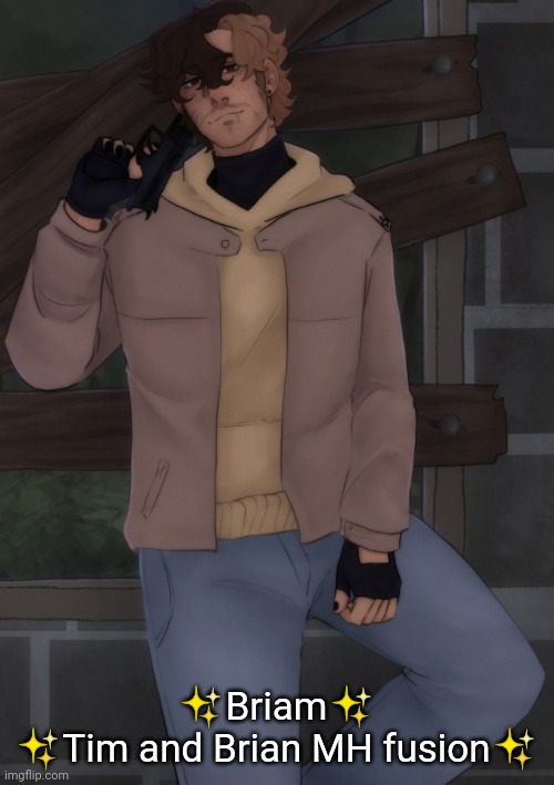 ✨Briam✨
✨Tim and Brian MH fusion✨ | made w/ Imgflip meme maker
