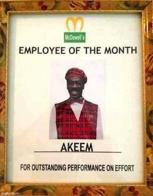 Akeem | image tagged in akeem | made w/ Imgflip meme maker