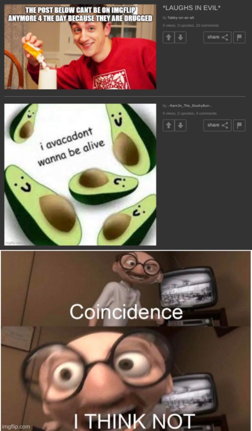 image tagged in coincidence i think not | made w/ Imgflip meme maker