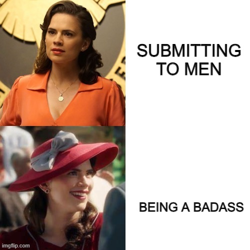 Peggy Carter Hotline bling (link in comments) | SUBMITTING TO MEN; BEING A BADASS | image tagged in peggy hotline bling,drake hotline bling,drake hotline approves,blank drake format,memes,custom template | made w/ Imgflip meme maker