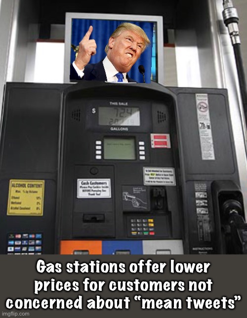 Joe supporters can pay extra to avoid the pain | Gas stations offer lower prices for customers not concerned about “mean tweets” | image tagged in memes,donald trump,joe biden,politics lol | made w/ Imgflip meme maker