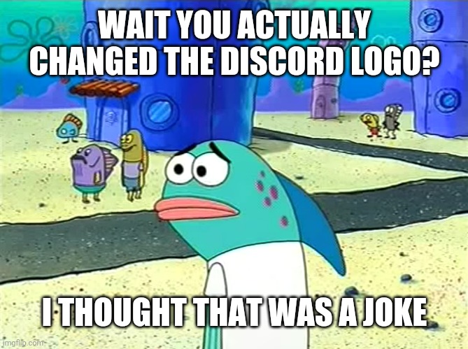 Spongebob I thought it was a joke - Imgflip