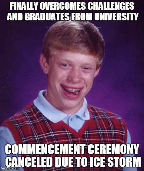 Bad Luck Brian Meme - Imgflip