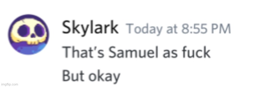 Thats Samuel as fuck Blank Meme Template