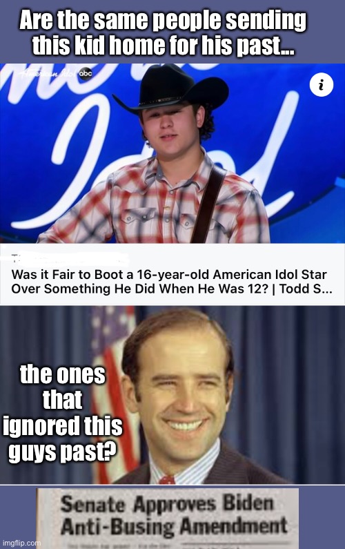 Selective condemnation | Are the same people sending this kid home for his past... the ones that ignored this guys past? | image tagged in liberal hypocrisy,politicians suck,memes,politics lol,derp | made w/ Imgflip meme maker