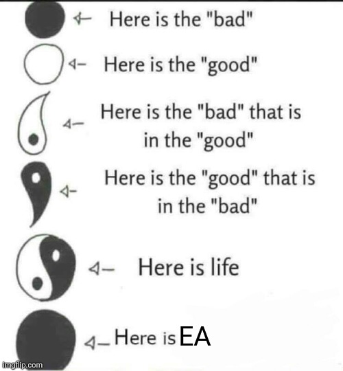EA: Pay 99999999$ to see a better meme. | EA | image tagged in memes,here is the bad,electronic arts,money money,money,oh wow are you actually reading these tags | made w/ Imgflip meme maker