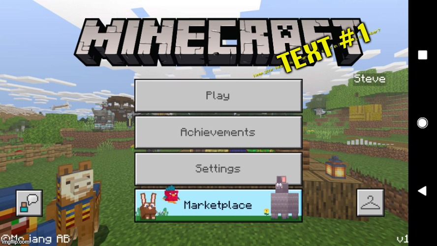 new template (this is the best i could do) | TEXT #1 | image tagged in minecraft splash text | made w/ Imgflip meme maker