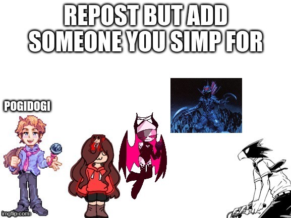 what? you really think that i was gonna put someone else? | POGIDOGI | made w/ Imgflip meme maker