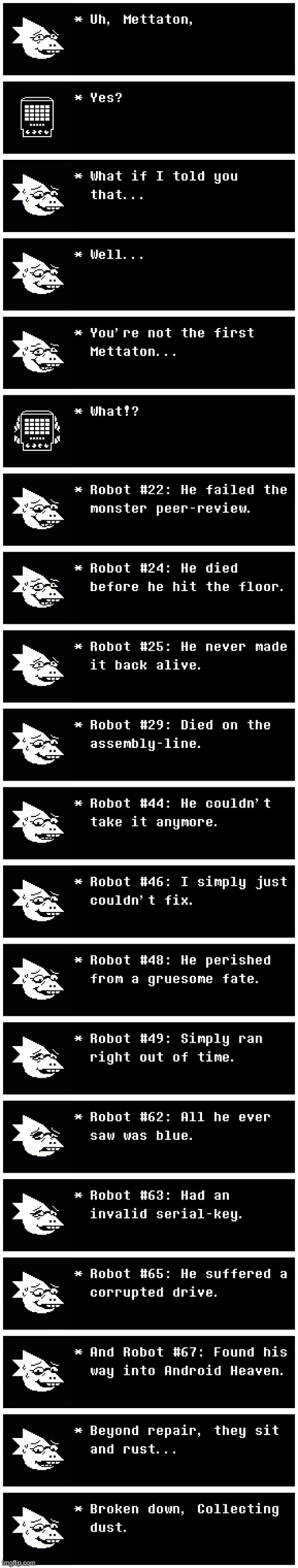 Defective MTT prototypes. | image tagged in funny memes,funny,undertale,memes | made w/ Imgflip meme maker
