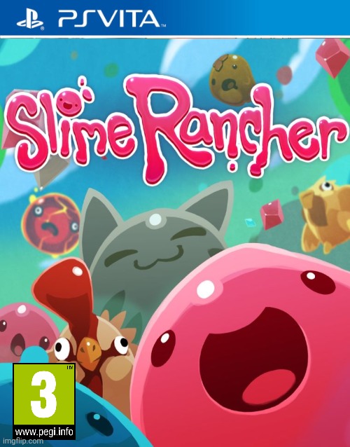 Slime Rancher: PS Vita Edition | image tagged in ps vita,slime rancher,fake ps vita game,fake,mock-up | made w/ Imgflip meme maker