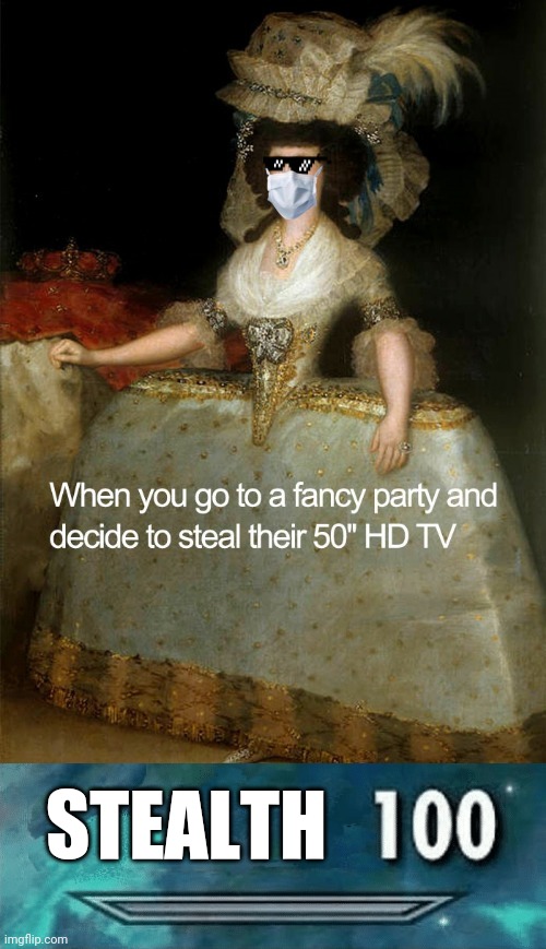 Stealth 100 | STEALTH | image tagged in funny,art memes,painting,tv,stealth,skyrim skill meme | made w/ Imgflip meme maker
