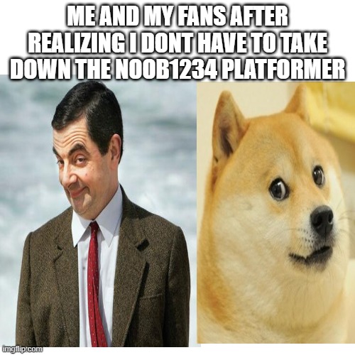 This is a scratch thing, BTW https://scratch.mit.edu/projects/530682066/ | ME AND MY FANS AFTER REALIZING I DONT HAVE TO TAKE DOWN THE NOOB1234 PLATFORMER | image tagged in memes,scratch | made w/ Imgflip meme maker