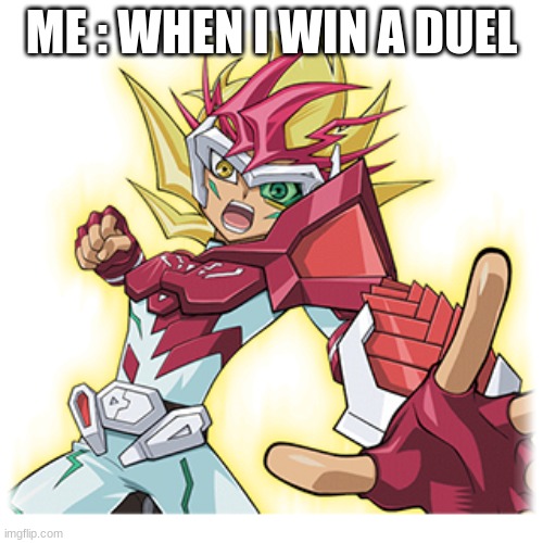 God | ME : WHEN I WIN A DUEL | image tagged in zexal hit you | made w/ Imgflip meme maker