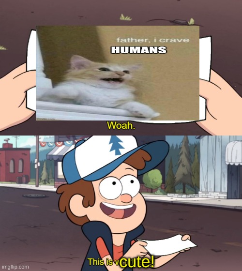 This is Worthless | cute! | image tagged in this is worthless | made w/ Imgflip meme maker