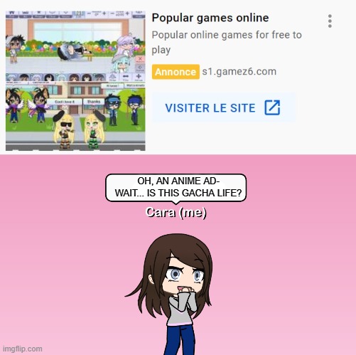 Wait... is this a gacha ad? | OH, AN ANIME AD- WAIT... IS THIS GACHA LIFE? | image tagged in wait what,gacha life,ads,anime | made w/ Imgflip meme maker