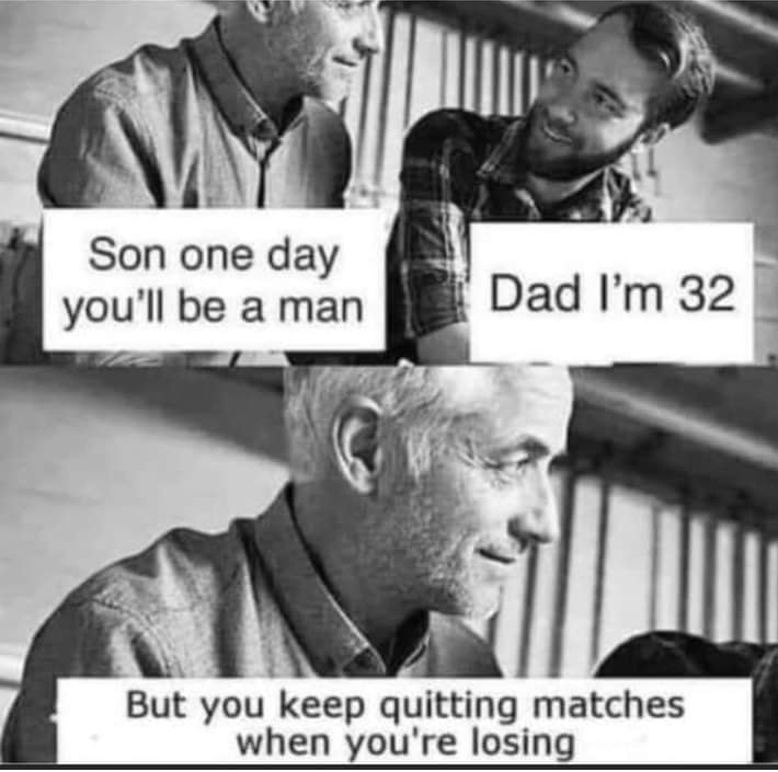 Son one day you'll be a man Blank Meme Template