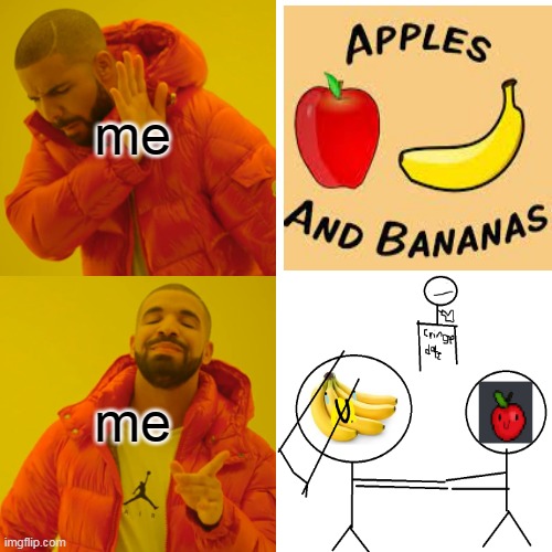 why am i loving this | me; me | image tagged in memes,drake hotline bling | made w/ Imgflip meme maker