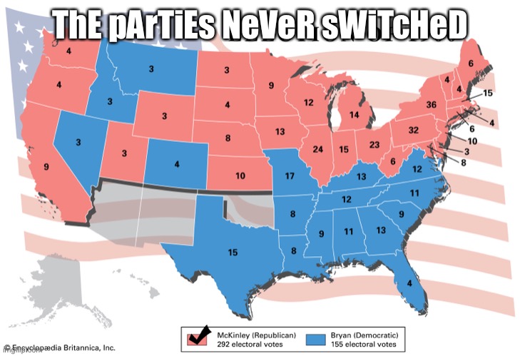 The Lie | ThE pArTiEs NeVeR sWiTcHeD | image tagged in parties,switch,denial,what happened | made w/ Imgflip meme maker