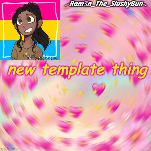 e | new template thing | image tagged in cinna's wholesome template | made w/ Imgflip meme maker