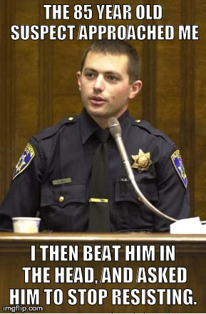 Police Officer Testifying | image tagged in memes,police officer testifying | made w/ Imgflip meme maker