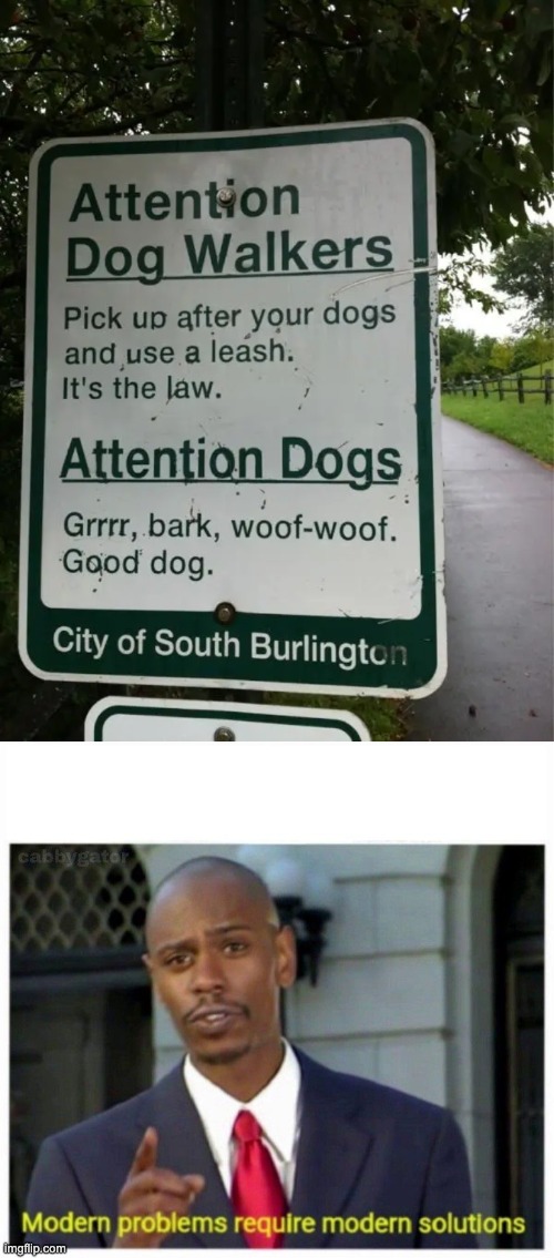 Dogs dont understand what you are saying? Look at this. | image tagged in modern problems require modern solutions,funny signs,dogs | made w/ Imgflip meme maker