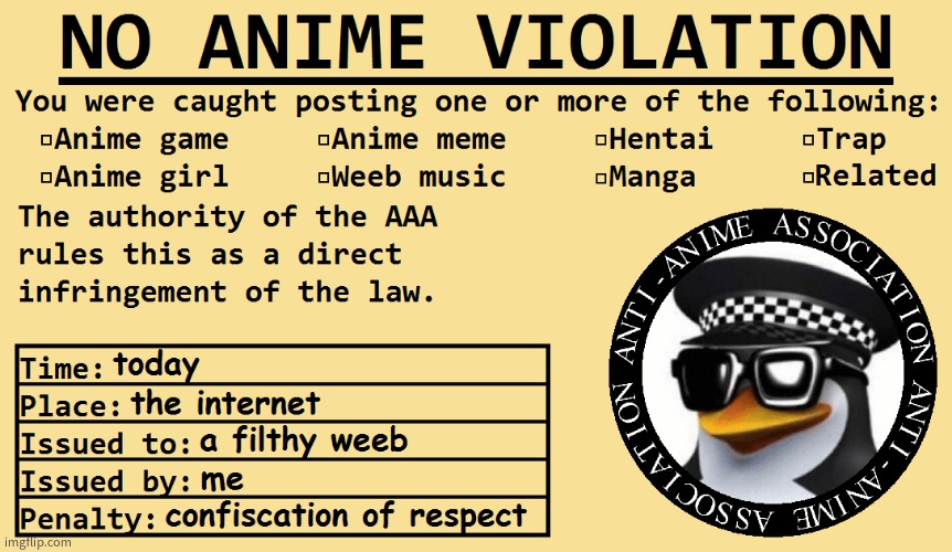 NO ANIME | image tagged in no anime | made w/ Imgflip meme maker