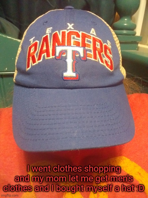 Ik it isn't really lgbt related- but tbh I'm kinda lucky for my transphobic parents to do this | I went clothes shopping and my mom let me get men's clothes and I bought myself a hat :D | image tagged in fudidiosjfkxkcncjdpsf | made w/ Imgflip meme maker