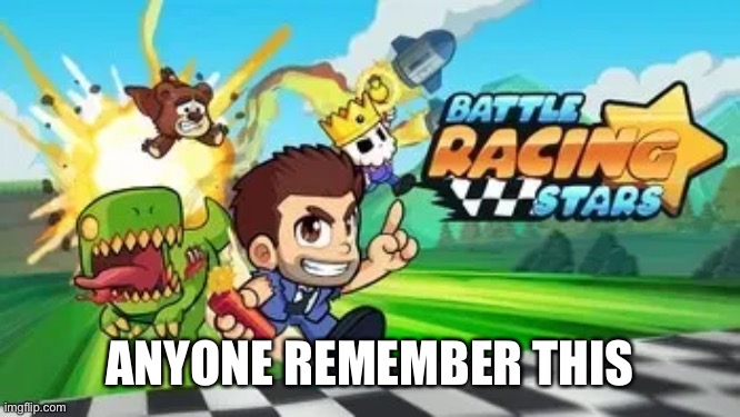 ANYONE REMEMBER THIS | made w/ Imgflip meme maker