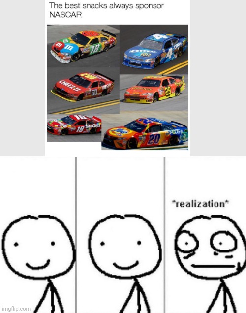 Tide Pods | image tagged in realization,nascar | made w/ Imgflip meme maker