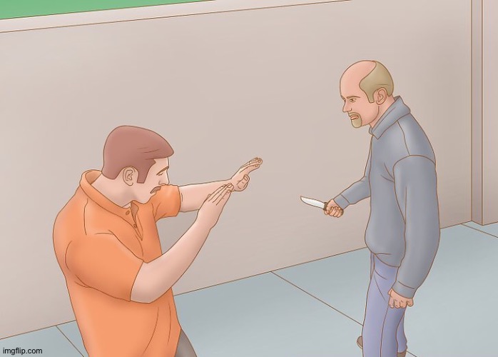 Wikihow defend against knife | image tagged in wikihow defend against knife | made w/ Imgflip meme maker