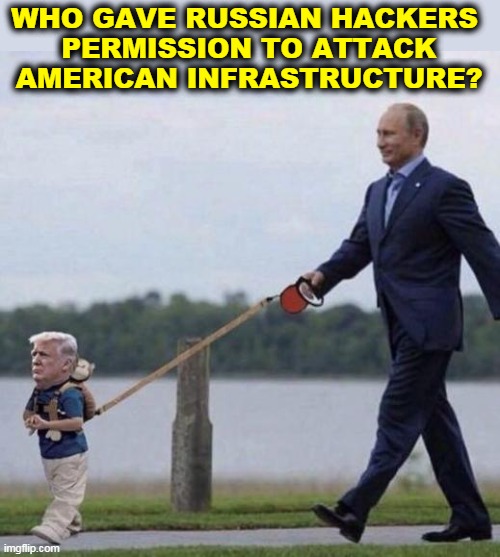 Putin takes Baby Trump for a walk | WHO GAVE RUSSIAN HACKERS 
PERMISSION TO ATTACK AMERICAN INFRASTRUCTURE? | image tagged in putin takes baby trump for a walk,putin,baby trump,russian hackers,pipeline | made w/ Imgflip meme maker
