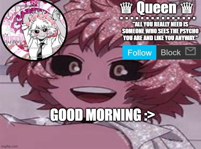 mina ashido temp- | GOOD MORNING :> | image tagged in mina ashido temp- | made w/ Imgflip meme maker