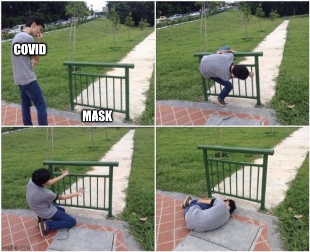 Fence for dummies | COVID MASK | image tagged in fence for dummies | made w/ Imgflip meme maker
