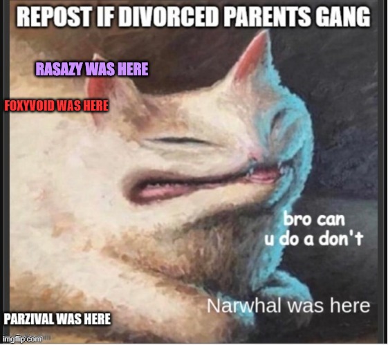 FOXYVOID WAS HERE | made w/ Imgflip meme maker
