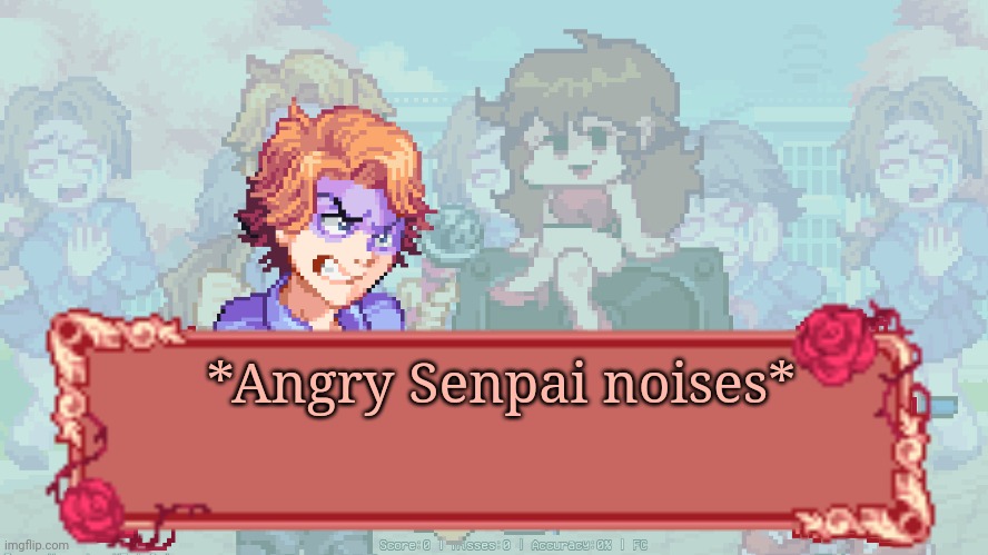 *Angry Senpai noises* Blank Meme Template