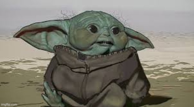How baby yoda should have looked | image tagged in how baby yoda should have looked | made w/ Imgflip meme maker