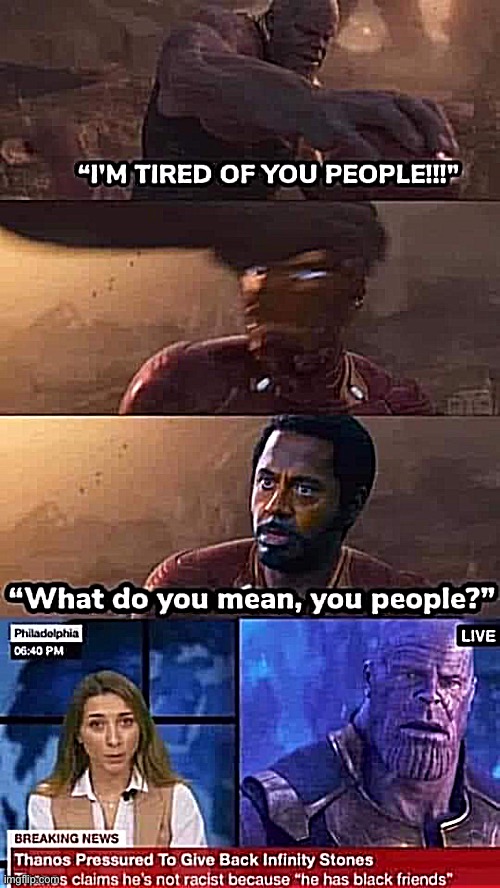Thanos #EXPOSED | image tagged in thanos racist,repost,thanos,racism,robert downey jr,tropic thunder | made w/ Imgflip meme maker