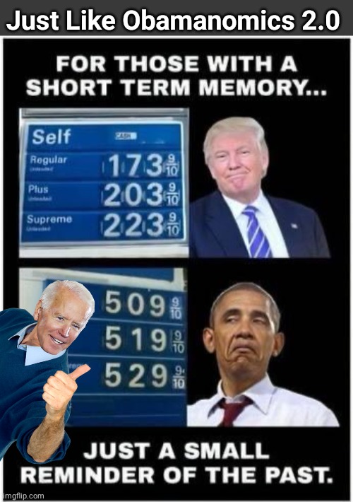 Gas Prices Obamanomics 2.0 | Just Like Obamanomics 2.0 | image tagged in blank no watermark | made w/ Imgflip meme maker