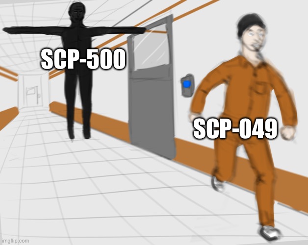 SCP Tpose | SCP-500 SCP-049 | image tagged in scp tpose | made w/ Imgflip meme maker