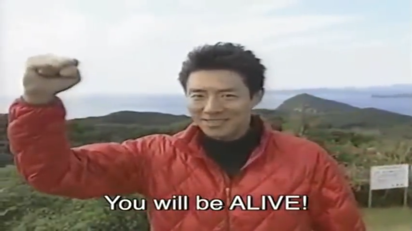 High Quality You will be alive! Blank Meme Template