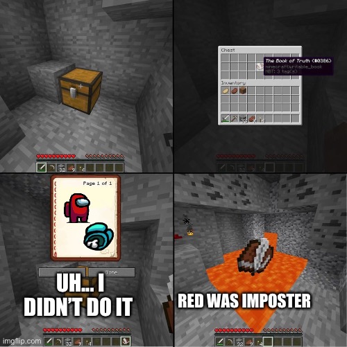 Book of Truth (minecraft) | UH... I DIDN’T DO IT; RED WAS IMPOSTER | image tagged in book of truth minecraft | made w/ Imgflip meme maker