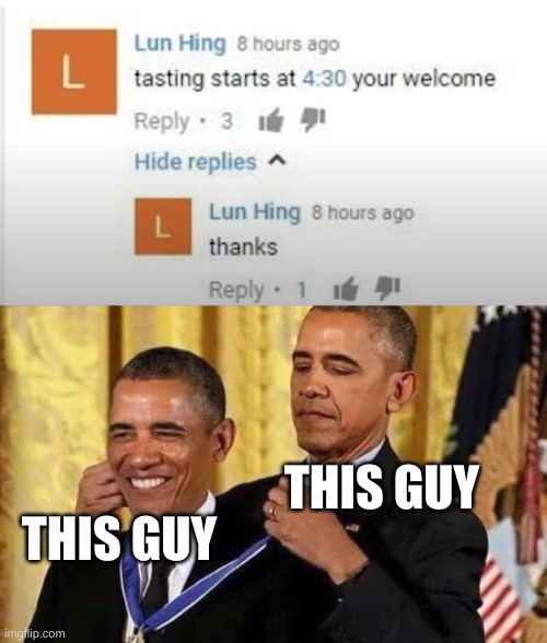THIS GUY; THIS GUY | image tagged in obama medal | made w/ Imgflip meme maker