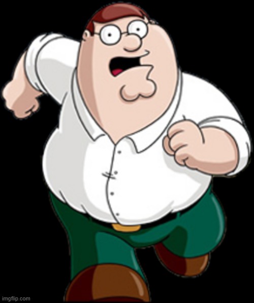 Peter Griffin Running | image tagged in peter griffin running | made w/ Imgflip meme maker