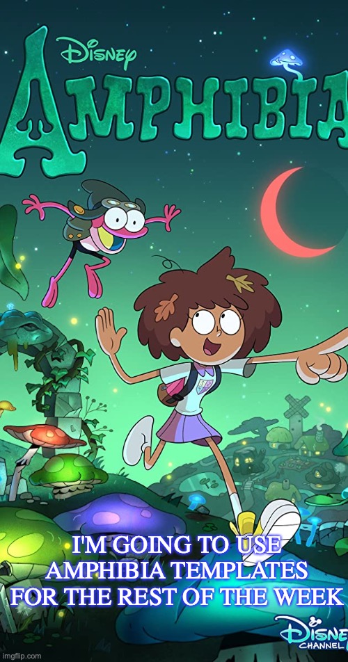 Amphibia Challenge Let's GOOOOOOOO!!!! | I'M GOING TO USE AMPHIBIA TEMPLATES FOR THE REST OF THE WEEK | image tagged in cringe,amphibia,challenge | made w/ Imgflip meme maker