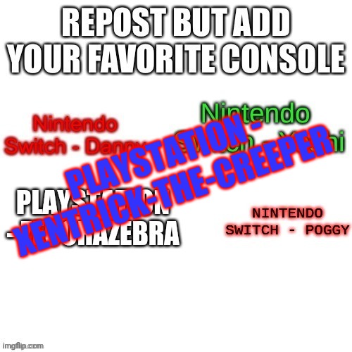Too lazy to place the text | PLAYSTATION - XENTRICK-THE-CREEPER | made w/ Imgflip meme maker