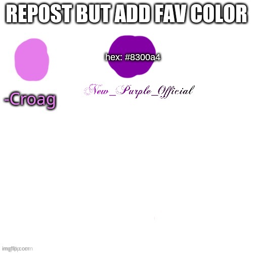 :D | hex: #8300a4 | made w/ Imgflip meme maker